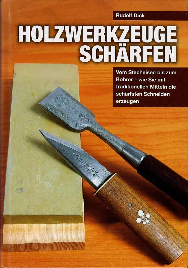 Holzwerkzeuge Schärfen