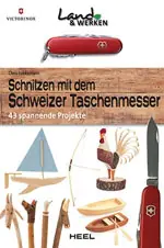 Schnitzen mit dem Schweizer Taschenmesser