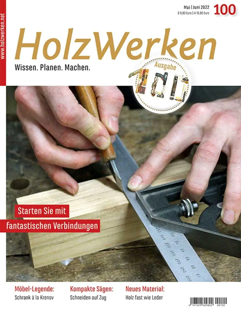 Holzwerken Ausgabe 100 Mai/Juni 2022 Holzwerken Ausgabe 100 Mai/Juni 2022